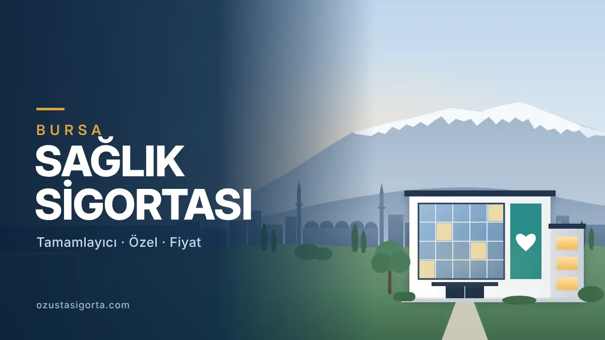 Tamamlayıcı ve özel sağlık sigortası karşılaştırması: SGK şartı, geçerli kurumlar ve kapsam